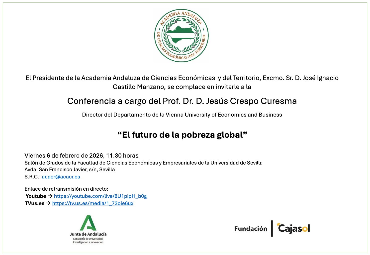 Conferencia del Prof. Dr. D. Jesús Crespo Curesma, Director del Departamento de la Vienna University of Economics and Business «El futuro de la pobreza global»